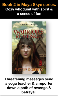 Warrior's revenge, book 2 of Maya Skye series. Cozy whodunit with spirit and a sense of fun. Threatening messages send a yoga teacher and a reporder down a path of revenge and betrayal.